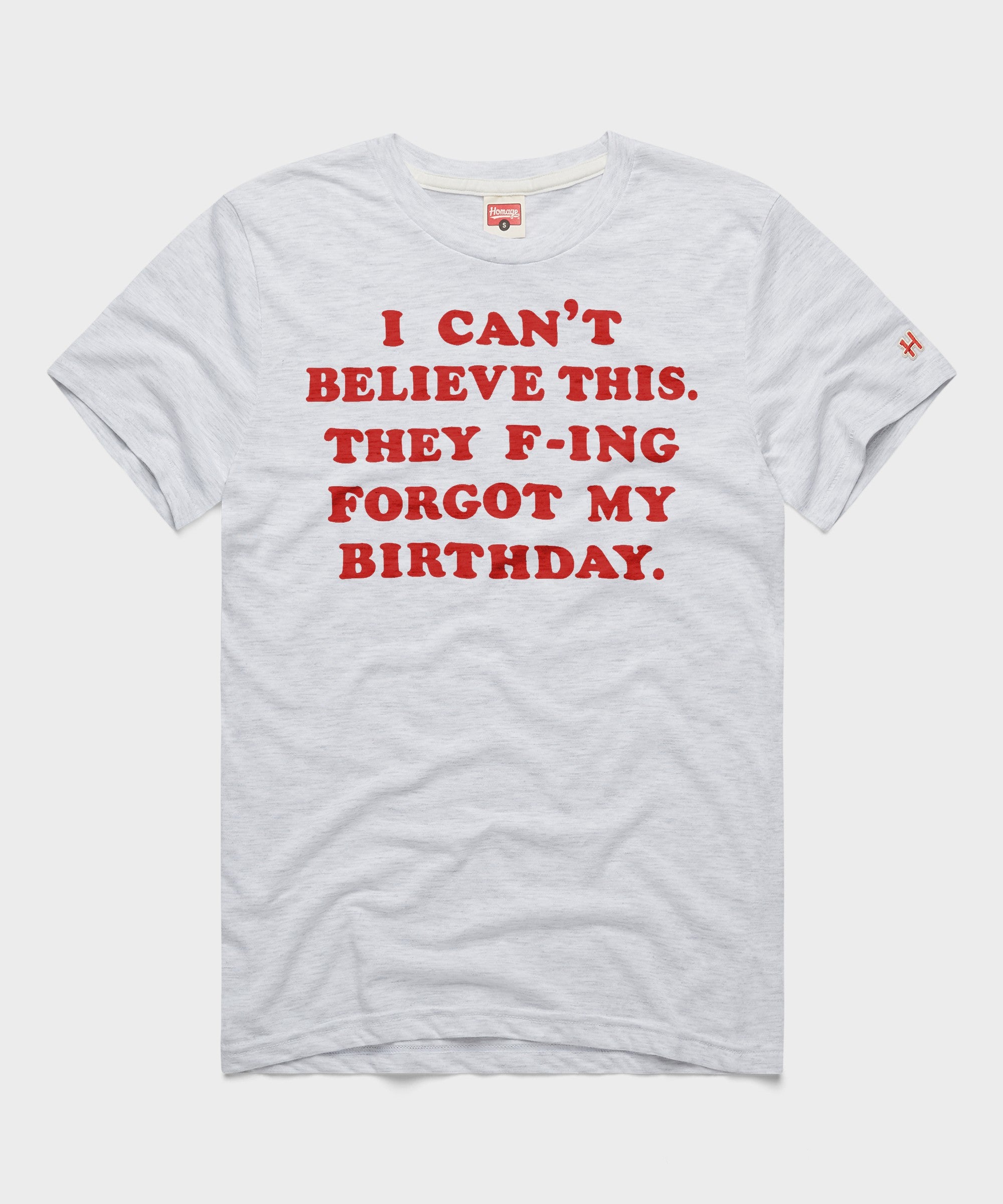 They F Ing Forgot My Birthday