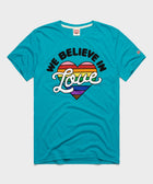 We Believe In Love