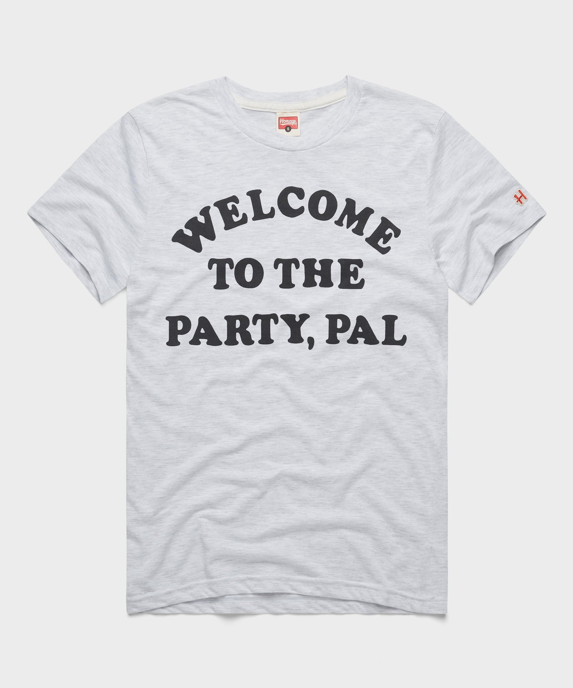 Welcome To The Party' Pal