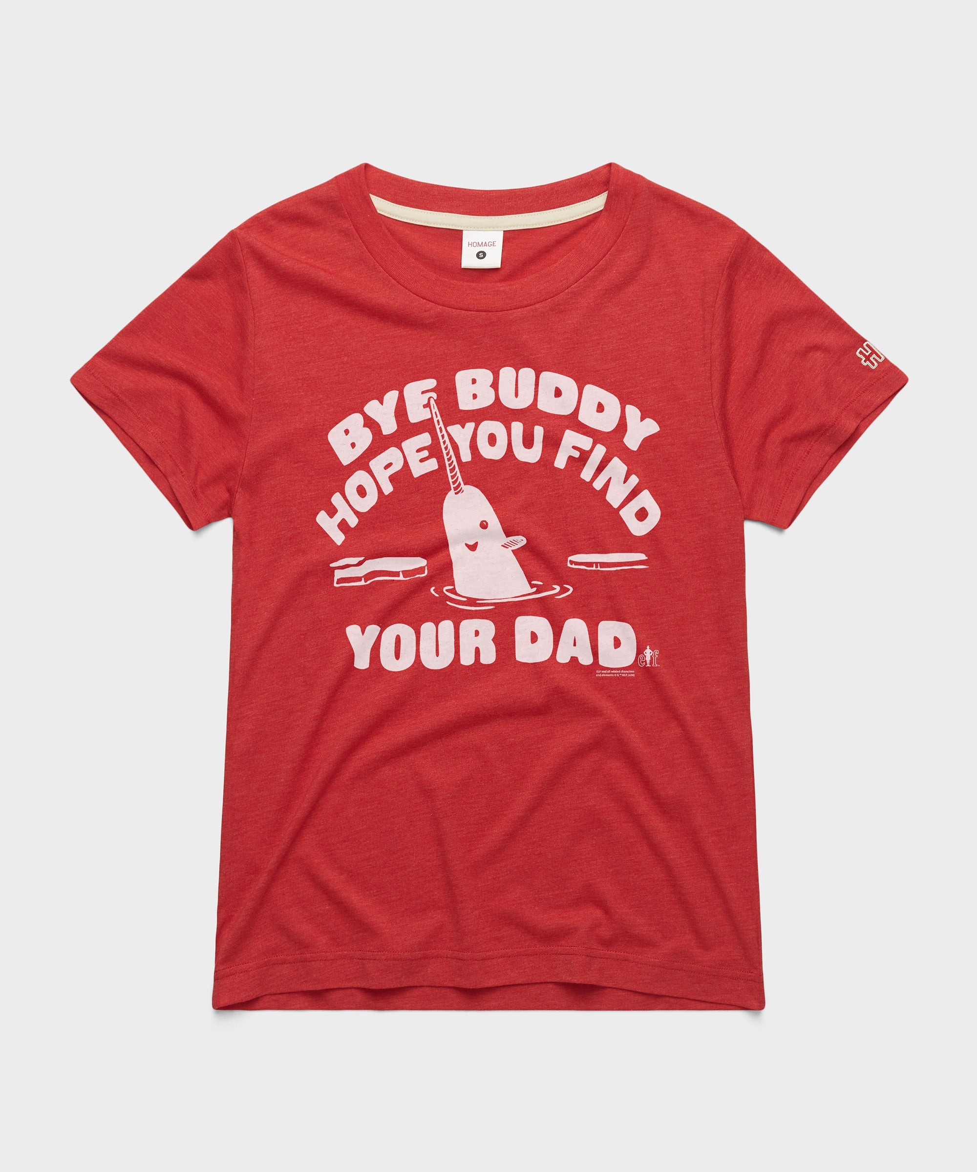 Women's Bye Buddy Hope You Find Your Dad