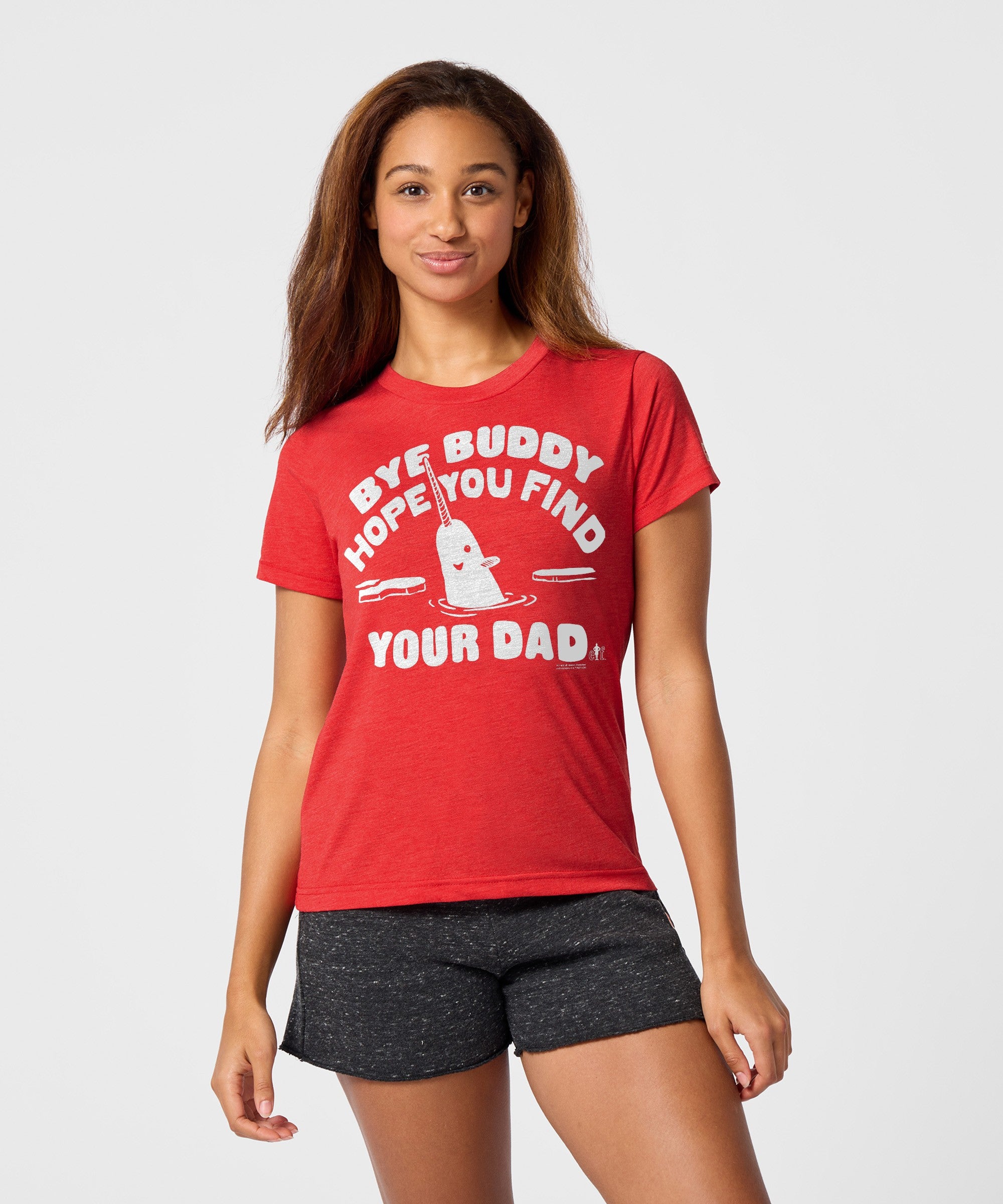 Women's Bye Buddy Hope You Find Your Dad