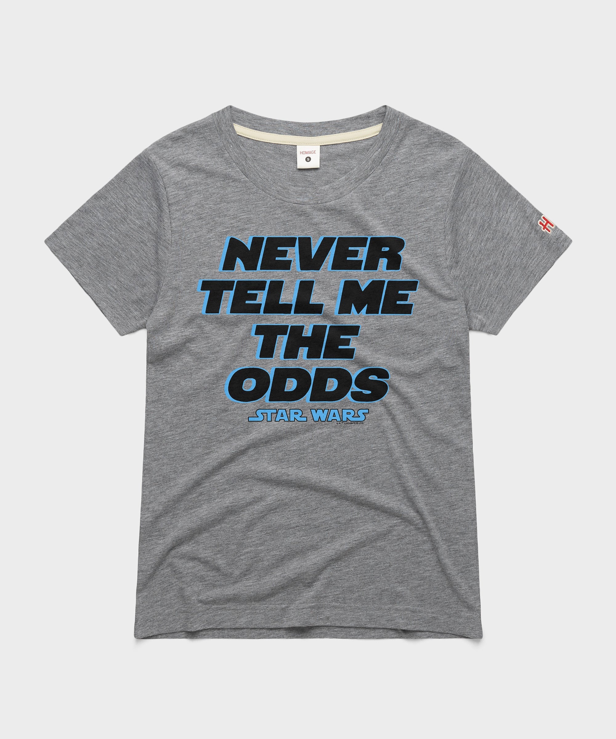 Women's Star Wars Never Tell Me The Odds