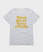 Women's Thank You For Being A Friend