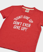 Youth Don't Give Up Don't Ever Give Up