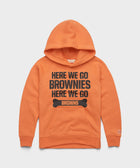 Youth Here We Go Brownies Here We Go Hoodie