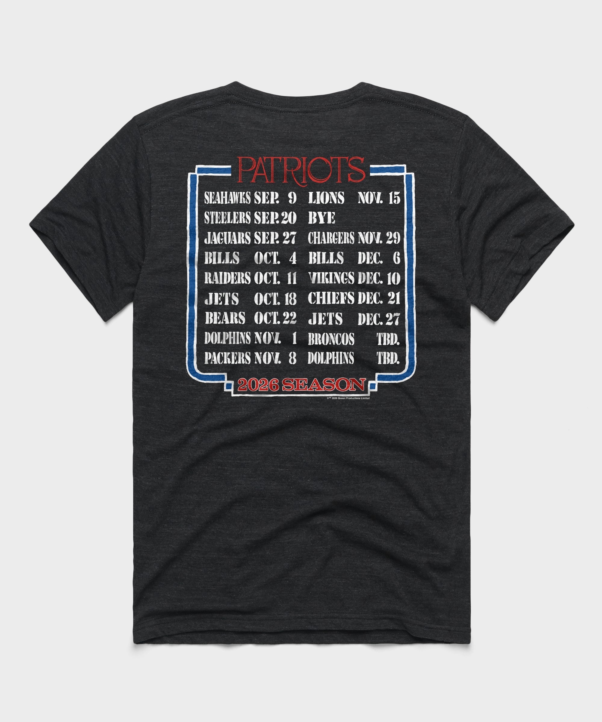 Queen x New England Patriots Schedule 2026