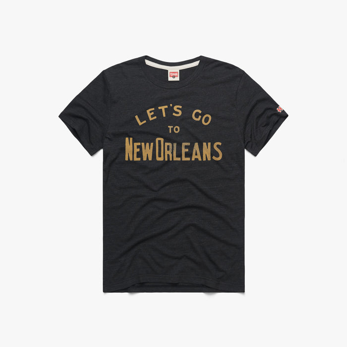 Let's Go To New Orleans