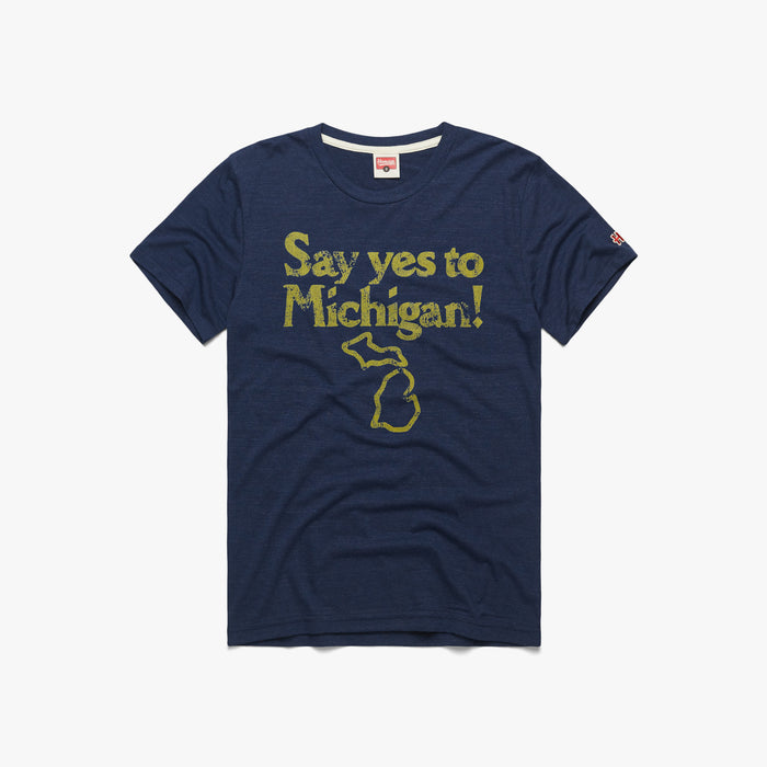 Say Yes To Michigan