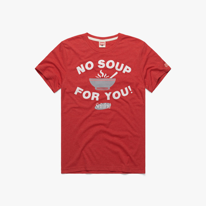 Seinfeld No Soup For You