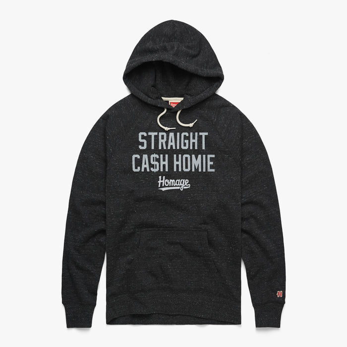 Straight Cash Homie Hoodie